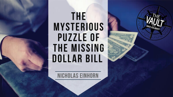 The Vault - The Mysterious Puzzle of the Missing Dollar Bill by Nicholas Einhorn video DOWNLOAD - Download