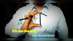 Strawdinary by Monowar video DOWNLOAD - Download