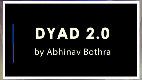 DYAD 2.0 by Abhinav Bothra video DOWNLOAD - Download