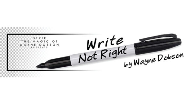 Write, Not Right Sharpie by Wayne Dobson