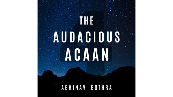 The Audacious ACAAN by Abhinav Bothra video DOWNLOAD - Download