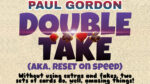 Double Take by Paul Gordon video DOWNLOAD - Download
