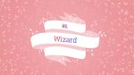 Ms. Wizard by Molim El Barch video DOWNLOAD - Download