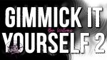 The Vault - Gimmick It Yourself 2 by Ben Williams video DOWNLOAD - Download