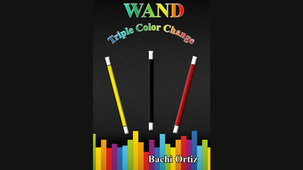 Wand Triple Color Change by Bachi Ortiz video DOWNLOAD - Download