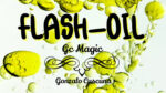 Flash - Oil by Gonzalo Cuscuna video DOWNLOAD - Download
