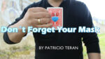Don't Forget Your Mask by Patricio Teran video DOWNLOAD - Download
