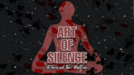 ART OF SILENCE by ROMNICK TAN BATHAN video DOWNLOAD - Download