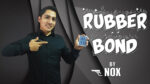 Rubberbond by Nox video DOWNLOAD - Download