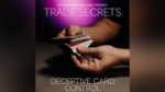Trade Secrets #5 - Deceptive Card Control by Benjamin Earl and Studio 52 video DOWNLOAD - Download