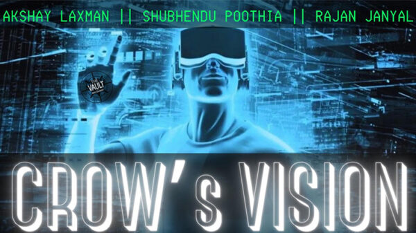 The Vault - Crow's Vision by Akshay Laxman • Shubhendu Poothia • Rajan Janyal video DOWNLOAD - Download