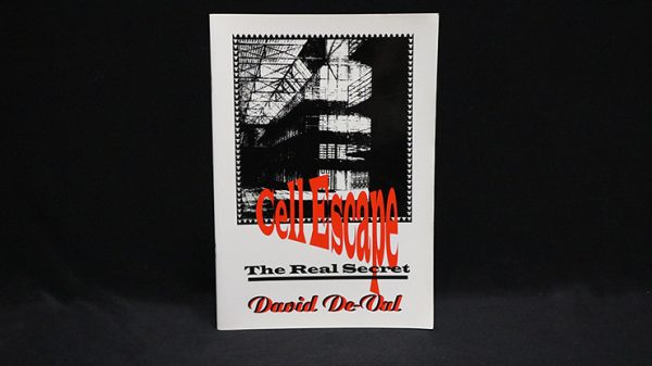 CELL ESCAPE THE REAL SECRETS by David De Val - Book