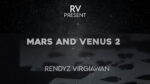 Mars and Venus 2 by Rendy'z Virgiawan video DOWNLOAD - Download