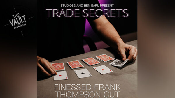 The Vault - Trade Secrets #3 - Finessed Frank Thompson Cut by Benjamin Earl and Studio 52 video DOWNLOAD - Download
