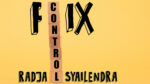 Fix Control by Radja Syailendra video DOWNLOAD - Download