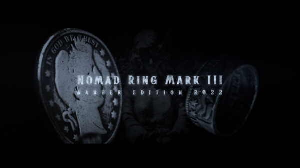 Skymember Presents Nomad Ring Mark III (Barber Edition)