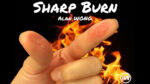 SHARP BURN by Alan Wong