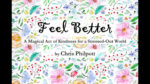 FEEL BETTER by Chris Philpott