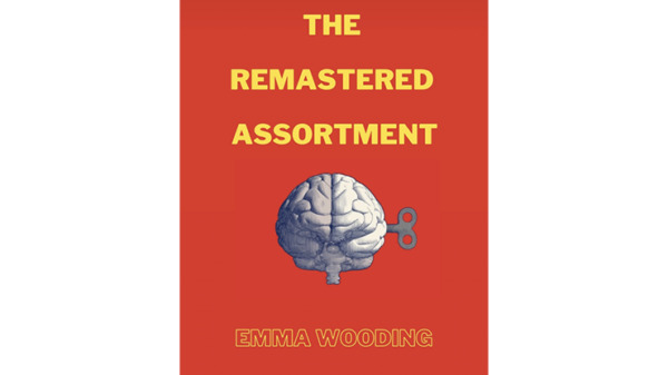 The Remastered Assortment by Emma Wooding eBook DOWNLOAD - Download