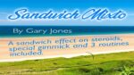 Sandwich Mixto by Gary Jones Magic Trick