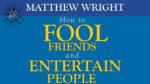 The Vault - How to fool friends and entertain people by Matthew Wright video DOWNLOAD - Download