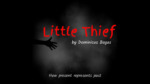 Little Theif by Dominicus Bagas video DOWNLOAD - Download