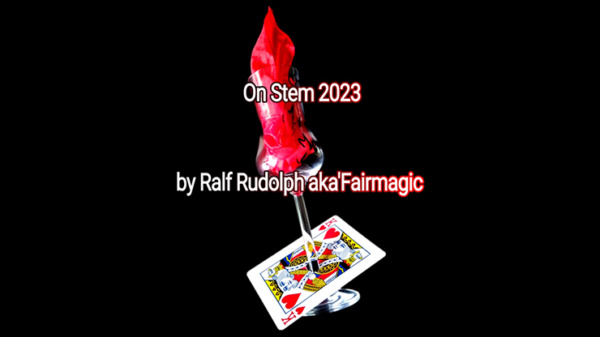 On Stem 2023 by Ralf Rudolph aka Fairmagic video DOWNLOAD - Download