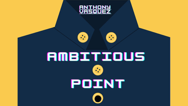 Ambitious Point by Anthony Vasquez video DOWNLOAD - Download