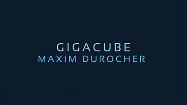 Gigacube by Maxim Durocher