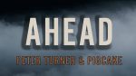 Ahead by Peter Turner and Pigcake video DOWNLOAD - Download