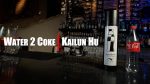 Water 2 Coke by Kailun Wu, Illuwizard & MS Magic