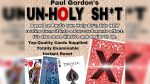 Unholy Sh*t by Paul Gordon