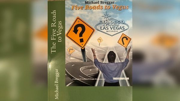 The Five Roads to Vegas by Michael Breggar