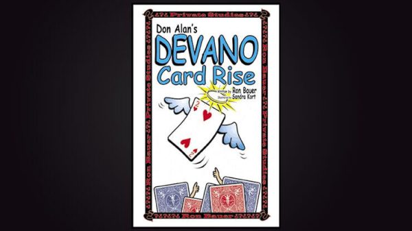 Don Alan's Devano Card Rise by Ron Bauer