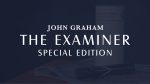 The Examiner: Special Edition by John Graham