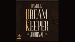 Dream Keeper Journal by Daniel K