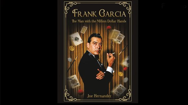 Frank Garcia: The Man with the Million Dollar Hands