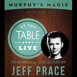 At the Table Live Lecture - Jeff Prace 11/26/2014 - video DOWNLOAD