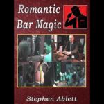 Romantic Bar Magic Vol 2 by Stephen Ablett video DOWNLOAD