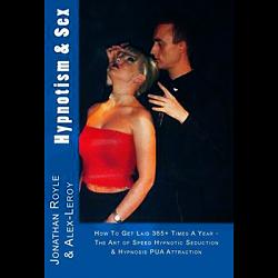 Hypnotism & Sex by Jonathan Royle and Alex-Leroy - ebook DOWNLOAD