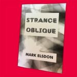 Strange Oblique by Mark Elsdon Booklet