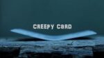 Creepy Card by Arnel Renegado - video DOWNLOAD