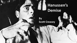 Hanussen's Demise by Scott Creasey video DOWNLOAD