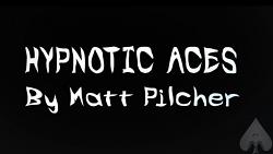 HYPNOTIC ACES by Matt Pilcher eBook DOWNLOAD