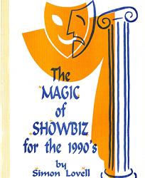 The Magic of Showbiz for the Digital Age - (Marketing, Advertising, Publicity & Promotional Secrets for Entertainers) BY Jonathan Royale - Mixed Media DOWNLOAD